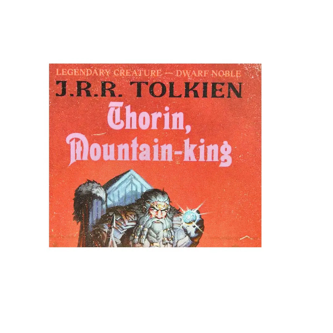 A vintage-style trading card featuring Thorin Oakenshield, the Mountain-king, from J.R.R. Tolkien's works.