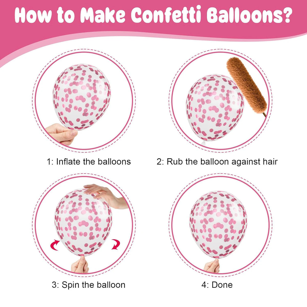 Instructions for making confetti balloons showing steps to inflate, rub against hair, spin, and finish the pink foil balloons