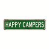 A weathered green metal sign with the text HAPPY CAMPERS in white capital letters.