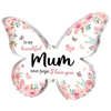 An elegant pink acrylic butterfly plaque featuring floral accents and a 'To my beautiful mum I love you' message.