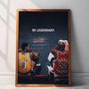 A framed canvas wall art featuring a photograph of two basketball players looking intensely, with the text BE LEGENDARY above