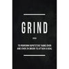 Black canvas wall art with the word GRIND in white text and a definition below it.