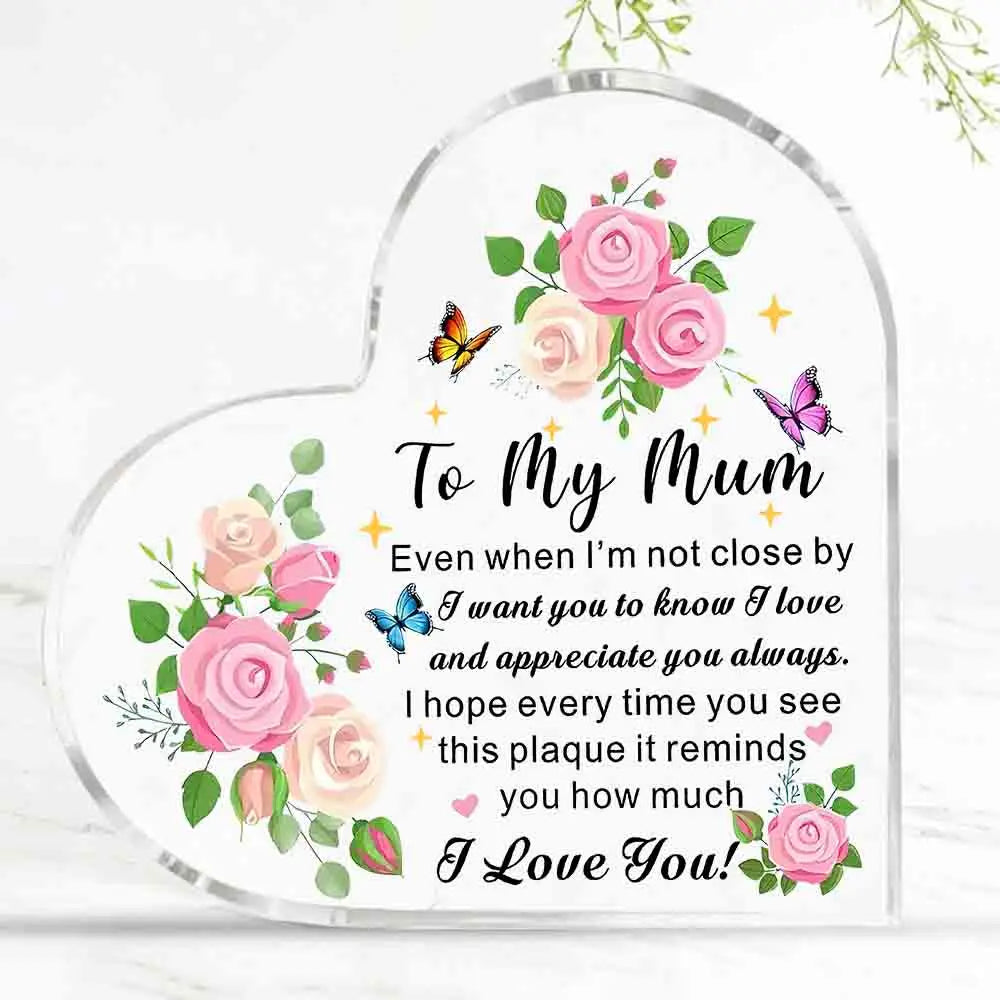 A heart-shaped acrylic keepsake plaque with pink roses and text saying I love you to my mum