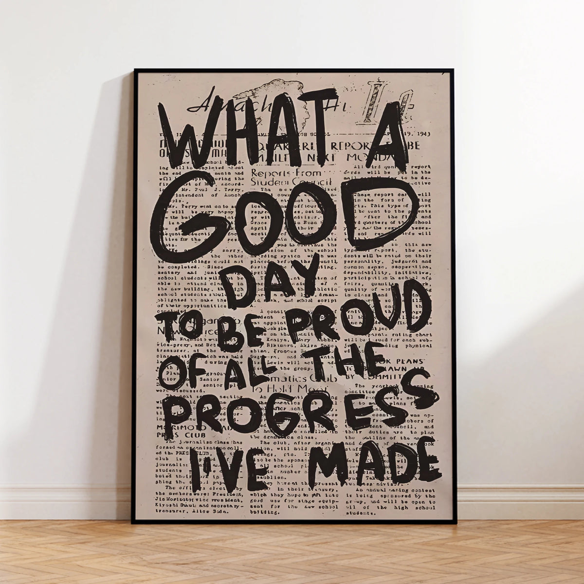Vintage newspaper style canvas wall art featuring the text What a Good Day to be proud of all the progress I've made