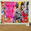 A vibrant tapestry featuring Banksy-inspired street graffiti art with text on a pink and yellow background.