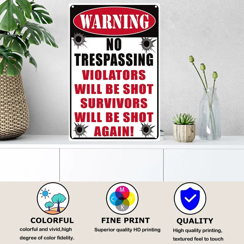 A vintage metal warning sign with a red and black design featuring the text No Trespassing Violators Will Be Shot Survivors W