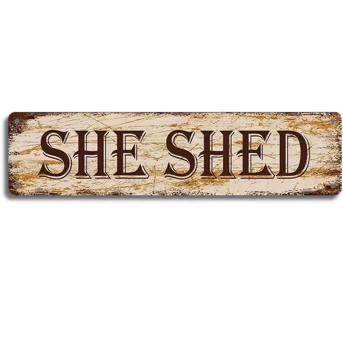 A distressed, rustic metal sign with the text SHE SHED in a serif font.