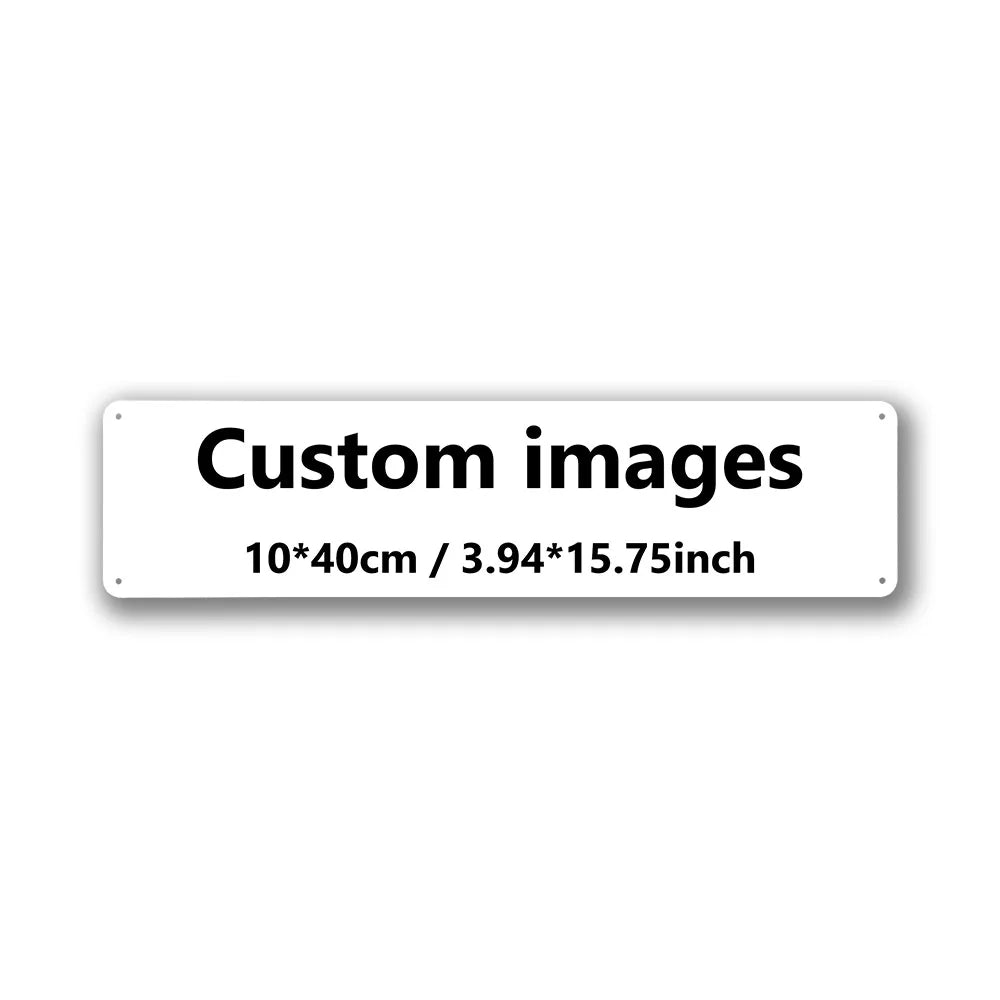A white rectangular sign with the text Custom images 10x40cm / 3.94x15.75inch