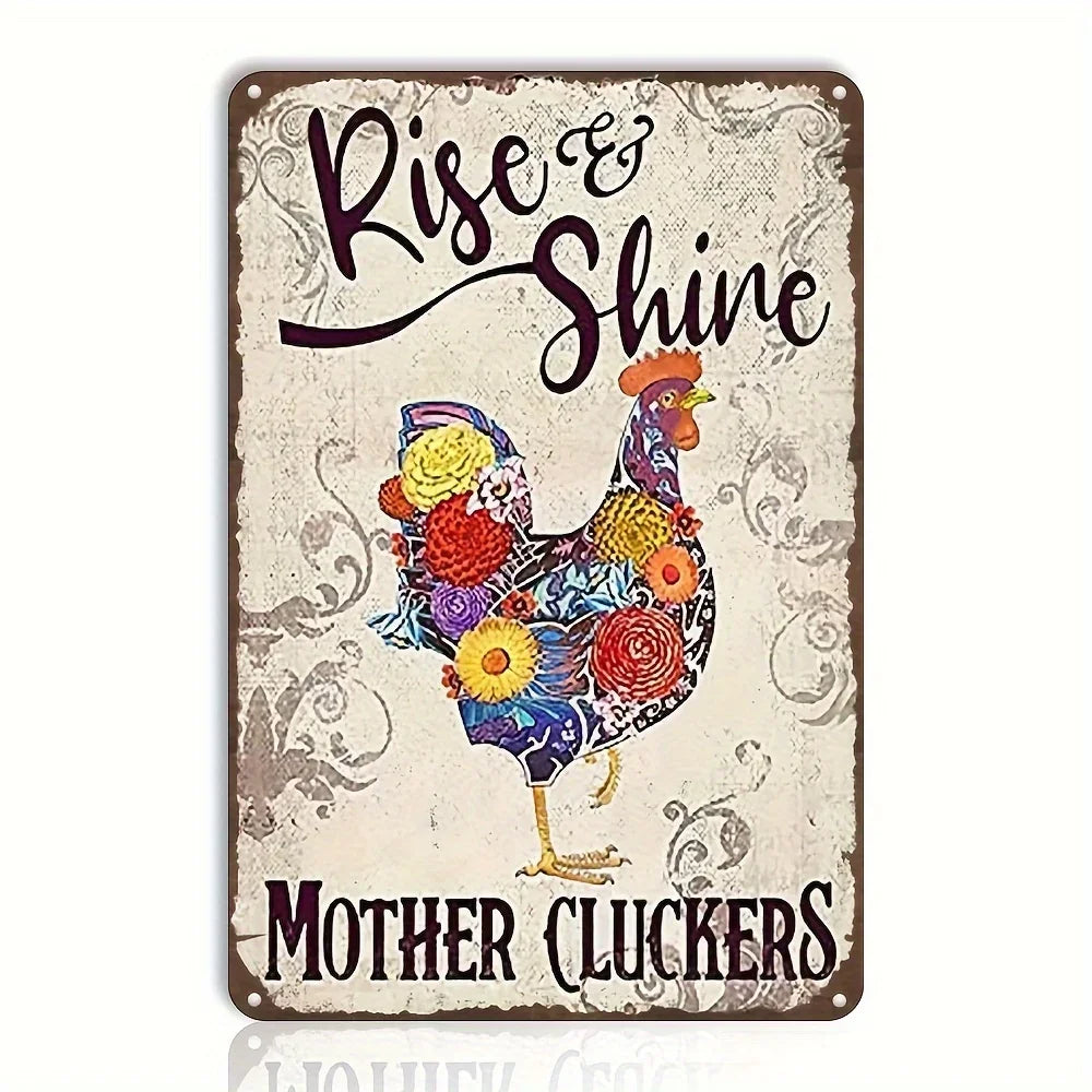 Vintage Bauernhaus-Metallschild mit Huhn-Illustration und dem Text Rise & Shine Mother Cluckers