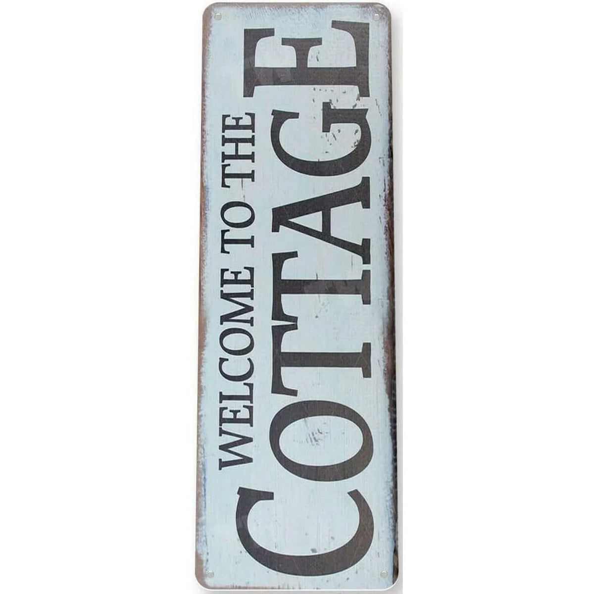 A vertical vintage metal sign with distressed white and gray paint that reads Welcome to the Cottage