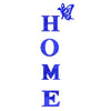 Blue acrylic wall stickers spelling out HOME with a butterfly design