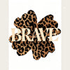 Wall art featuring a bold, black and brown leopard print flower design with the word BRAVE in large serif font.
