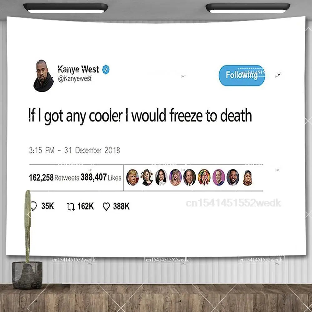 A social media post featuring Kanye West's account and a quote about a cooler, with engagement metrics.