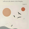 A soft, minimalist canvas featuring a Psalm 91 verse and stylized earth tones with silhouettes of birds and hills.