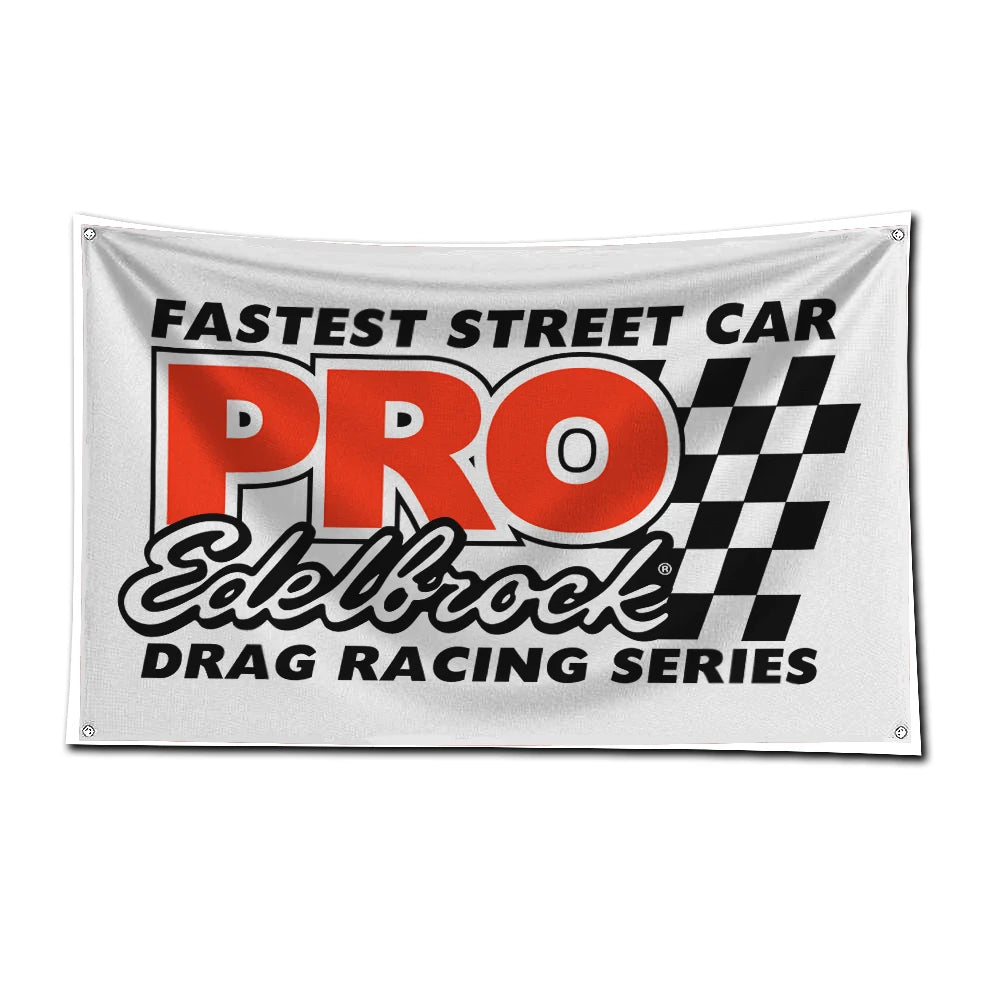 A white flag featuring the text FASTEST STREET CAR PRO Edelbrock DRAG RACING SERIES with a black and white checkered pattern.