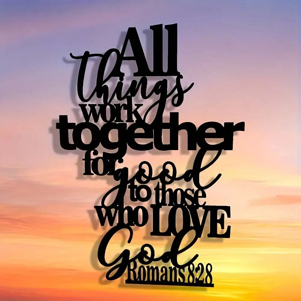 Black script text reads All things work together for good to those who love God Romans 8:28 on a light gradient background.