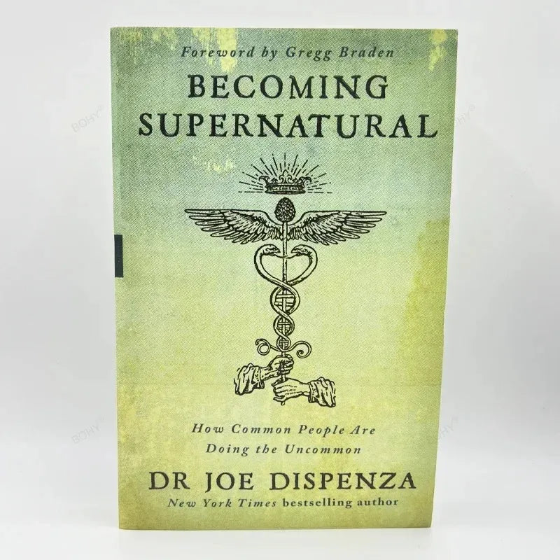 A book cover titled Becoming Supernatural by Gregg Braden, featuring a stylized winged symbol and text about how common peopl