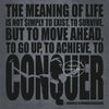 A black and white motivational quote print on a gray textured background featuring the words CONQUER by Arnold Schwarzenegger