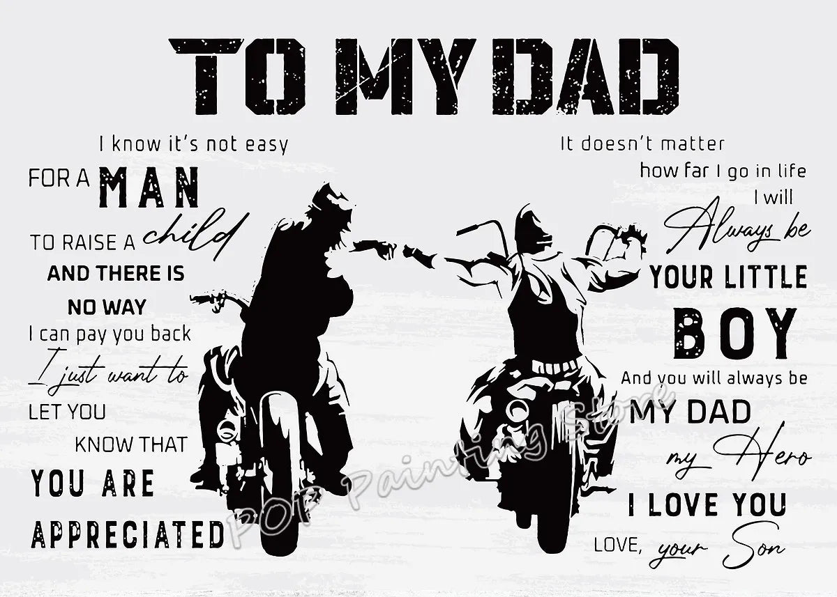 A black silhouette of a man riding a motorcycle and a silhouette of a boy standing, with text saying To My Dad.