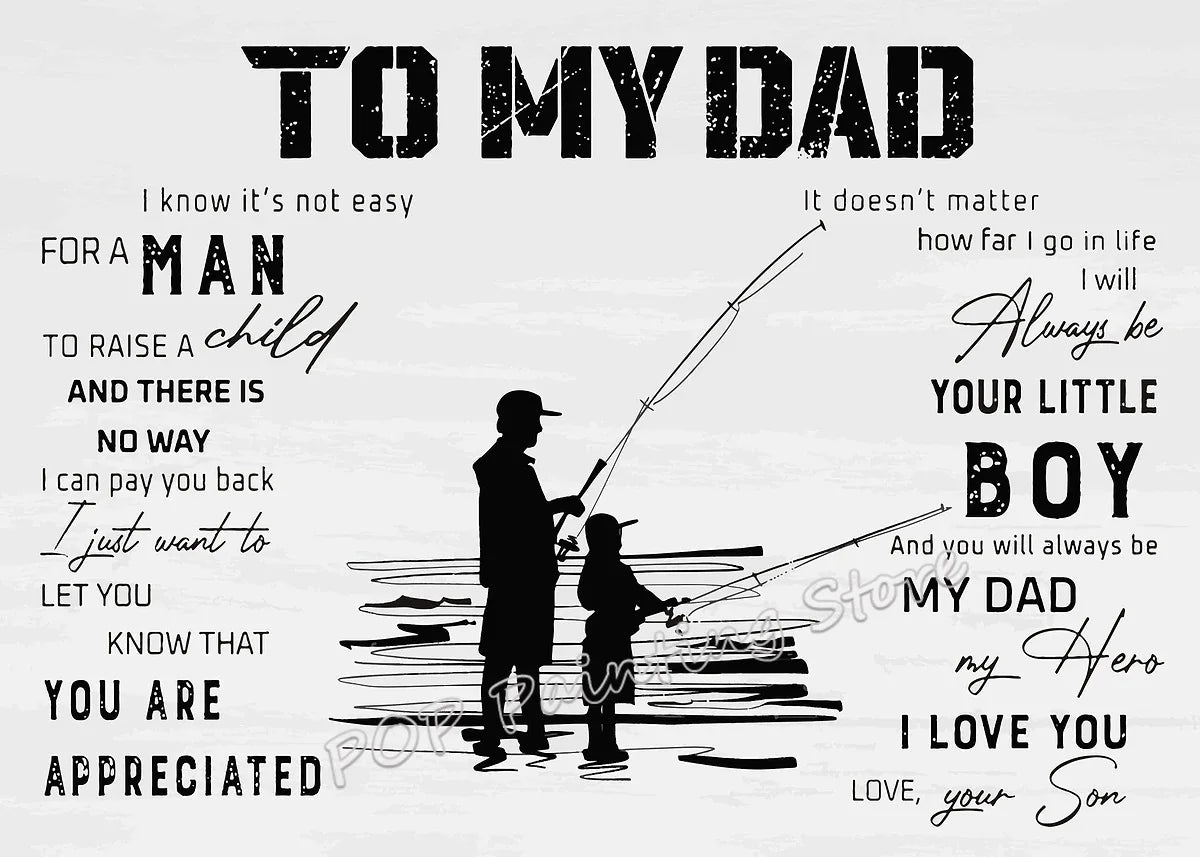 A black and white text quote to a dad reads I know it's not easy for a man to raise a child and there is no way I can pay you