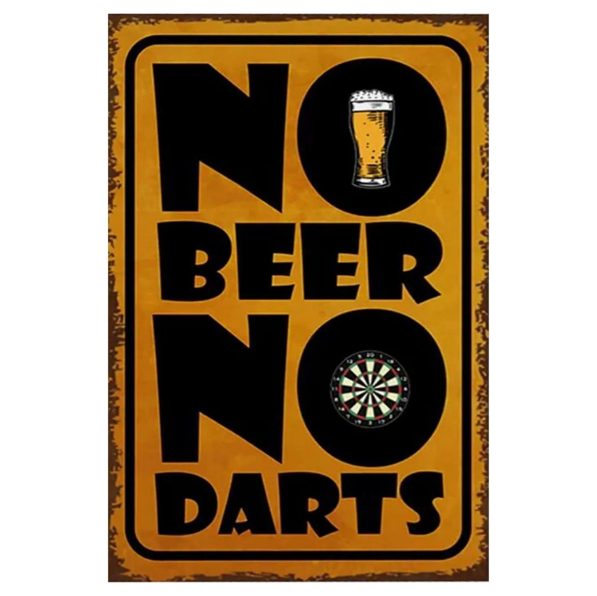 Vintage metal sign with black text reading NO BEER NO DARTS on a mustard yellow background.
