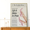 Frameless canvas wall art featuring a magazine cover titled Life Is Better in Pink
