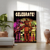 A canvas wall art poster featuring characters from Five Nights at Freddy's with the text Celebrate!