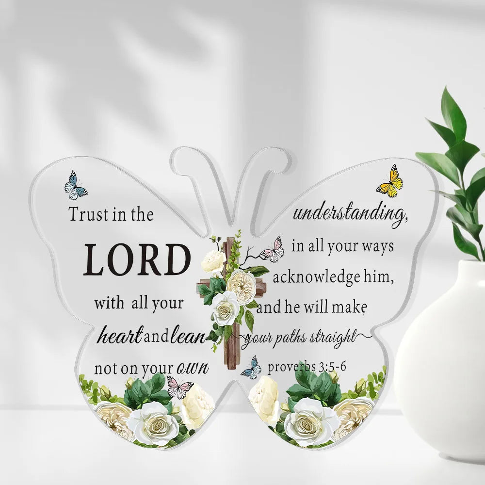 Die-cut acrylic butterfly sign featuring the scripture Proverbs 3:5-6 and a prayer for trust in the Lord