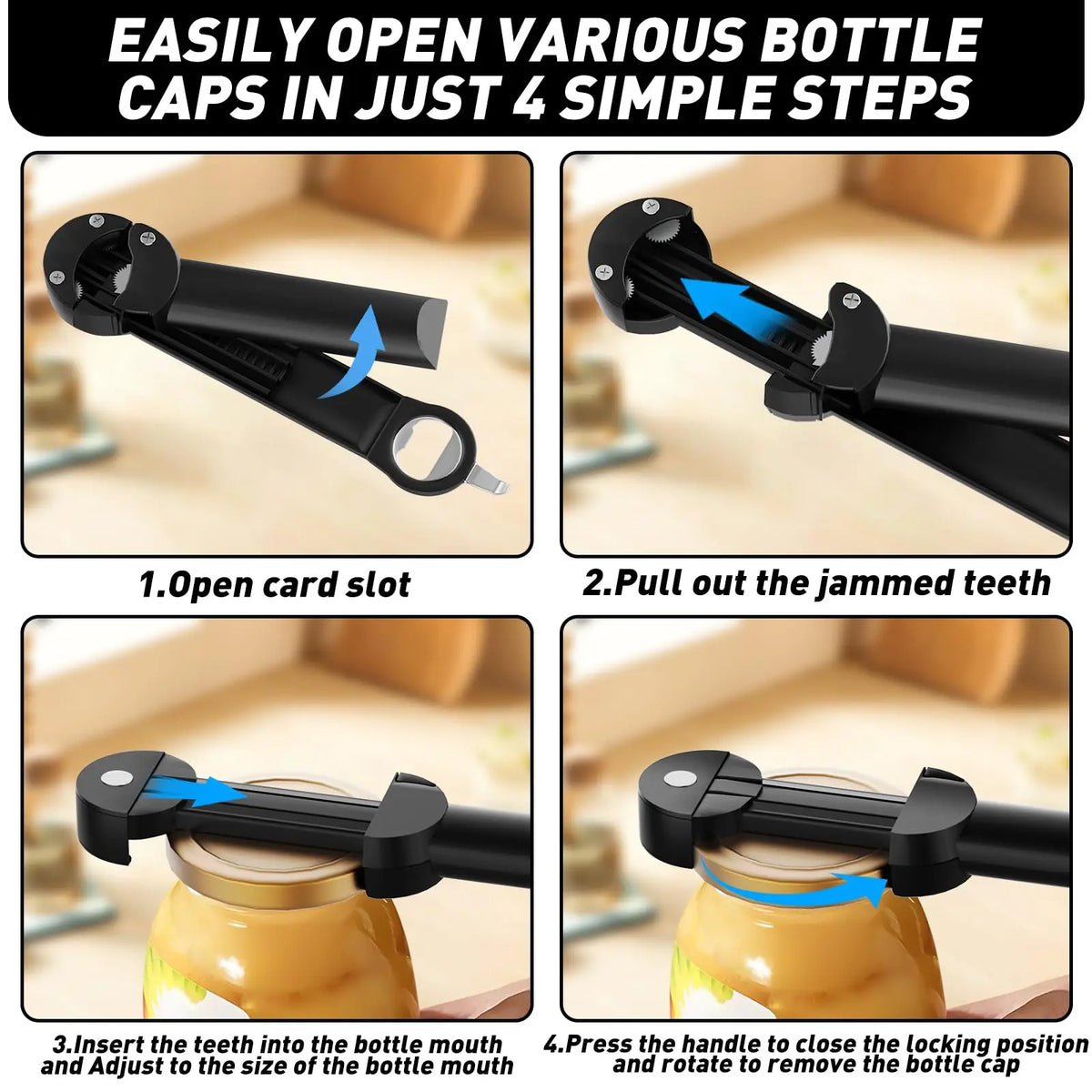 A four-step guide showing how to easily open various bottle caps using an ergonomic jar and bottle opener set.