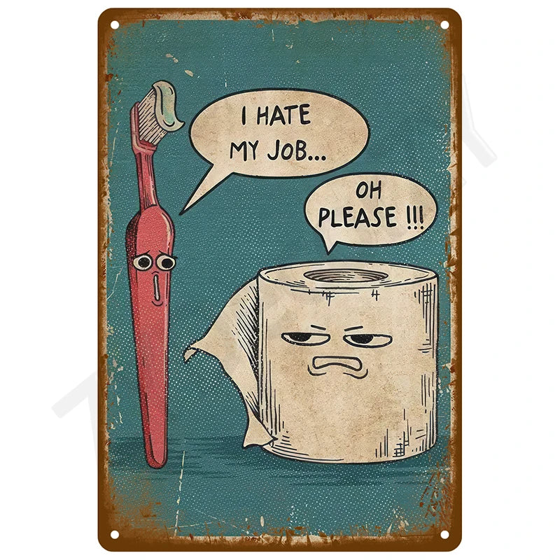 A vintage humorous tin sign featuring a cartoon character expressing hatred for a job and pleading for mercy.