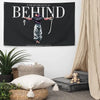 A black banner featuring the text BEHIND above a silhouette of a character with a sword.