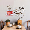 Calcomanía de pared con el diseño de una taza de café roja humeante que dice "But First Coffee"