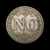 Antique silver-gray decision coin featuring the letter NO surrounded by floral designs.