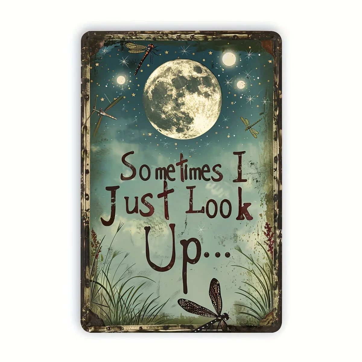 Vintage metal wall decor featuring a quote Sometimes I Just Look Up with a moon and dragonflies