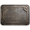 A vintage metal tin sign with raised lettering that reads Asylum for the Criminally Insane