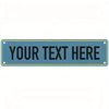A rectangular blue aluminum metal sign with the text YOUR TEXT HERE in white font.