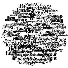 A black line drawing of various inspirational words and phrases such as You Win Be Matterday Hold Keep Your Beauty Trust Stay