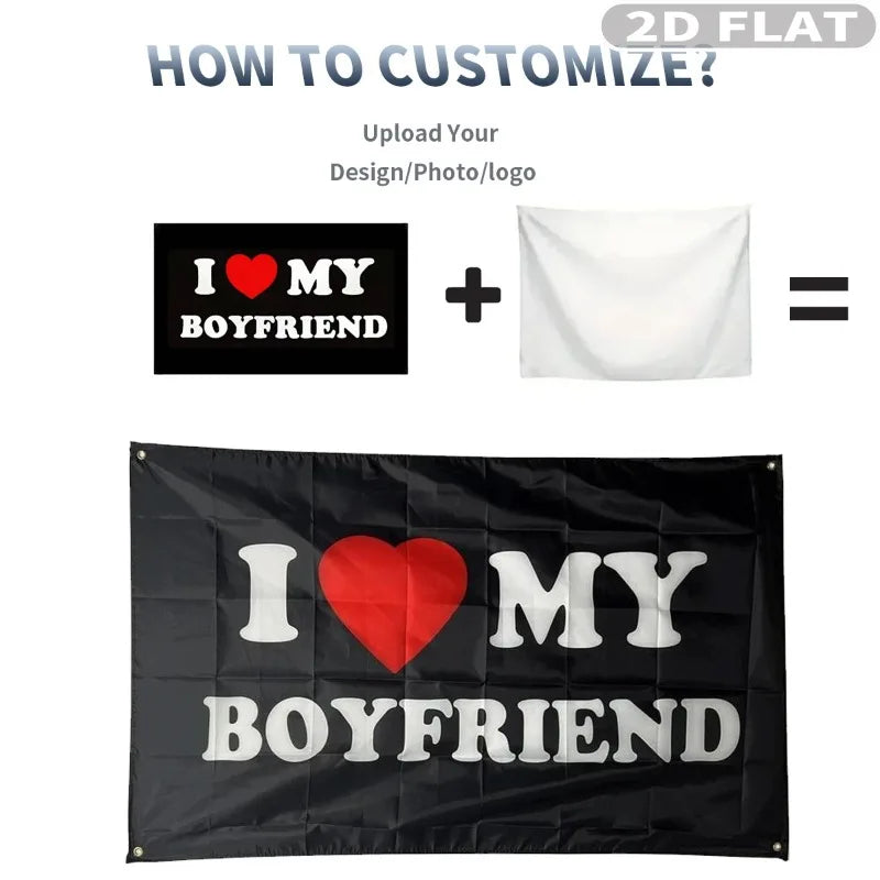 A black polyester flag banner with white text that reads I love my boyfriend.