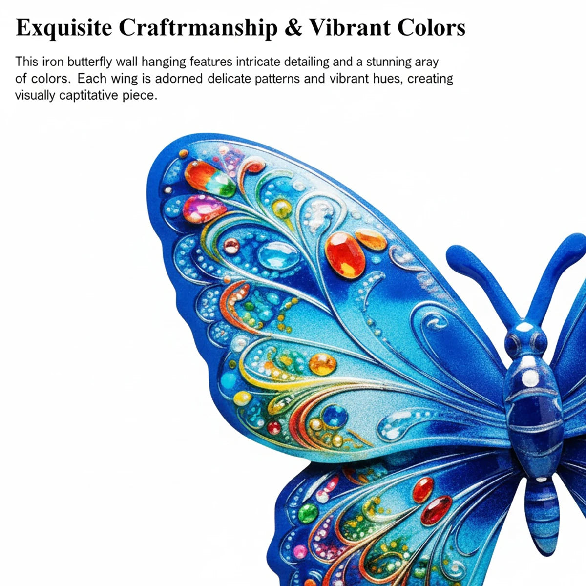 A close-up of a vibrant blue metal butterfly with intricate colorful detailing.