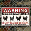 Vintage metal tin sign warning property protected by highly trained chickens