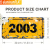 A yellow metal sign with the number 2003 painted on it, shown with dimension markings.