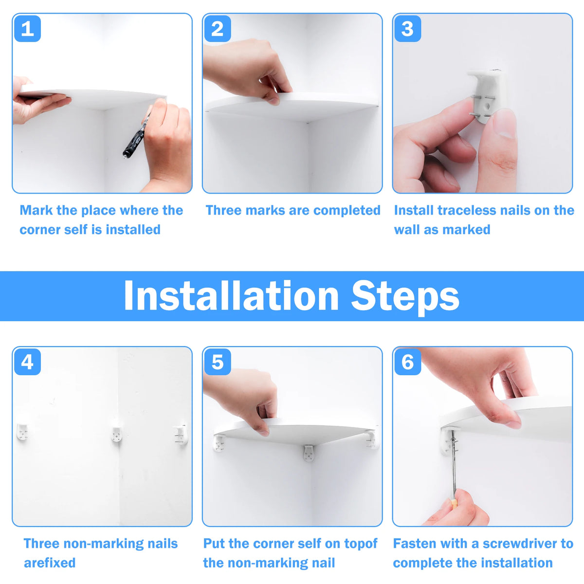 Six steps showing the installation of three wall-mounted corner shelves on a white wall.