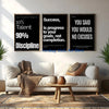 Three framed motivational canvas prints featuring quotes about talent discipline and success