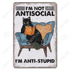 Décor mural vintage en métal avec une illustration de chat noir et les textes « I'M NOT ANTISOCIAL » et « I'M ANTI-STUPID »
