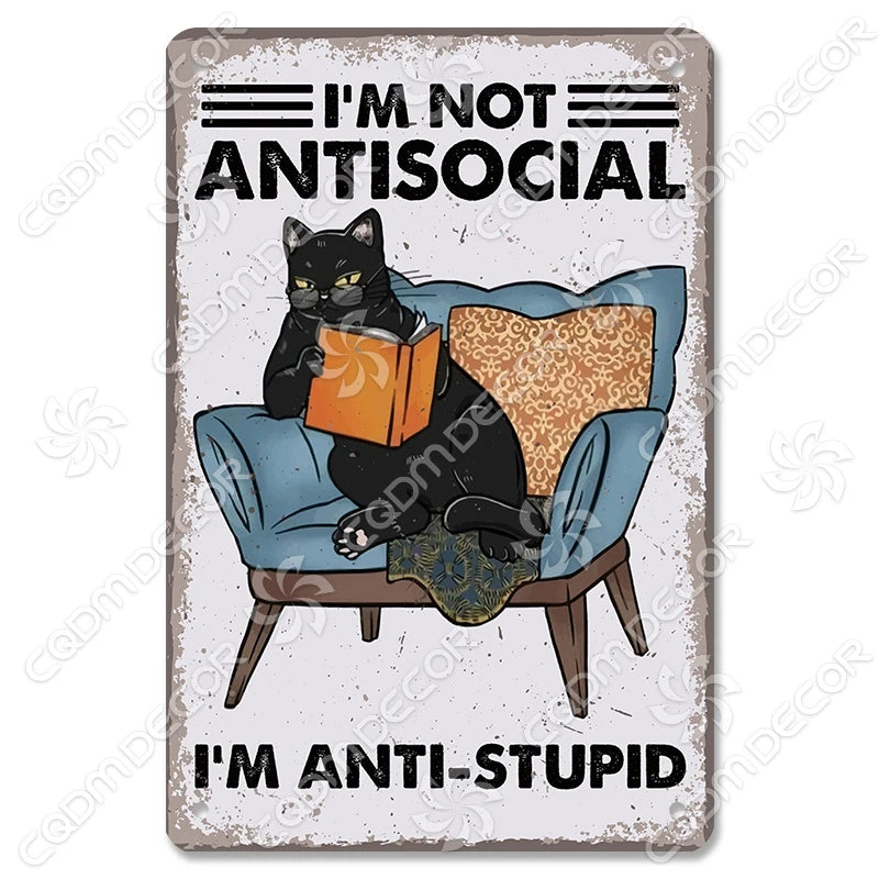 Décor mural vintage en métal avec une illustration de chat noir et les textes « I'M NOT ANTISOCIAL » et « I'M ANTI-STUPID »