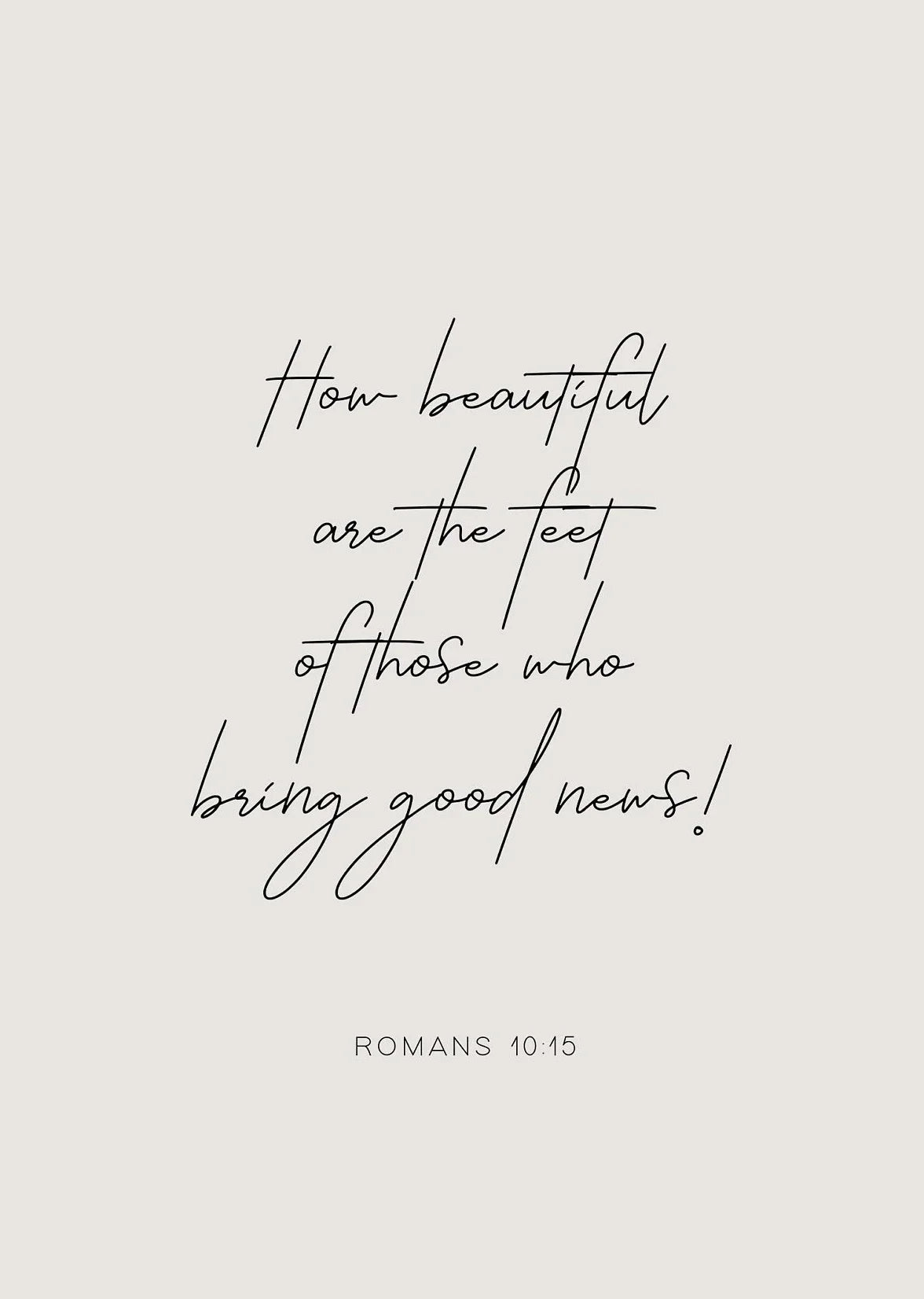 A black handwritten script quote from Romans 10:15 on a light gray background.