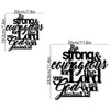 Metal wall art featuring the inspirational verse Be strong and courageous for the Lord is with you from Joshua 1:9