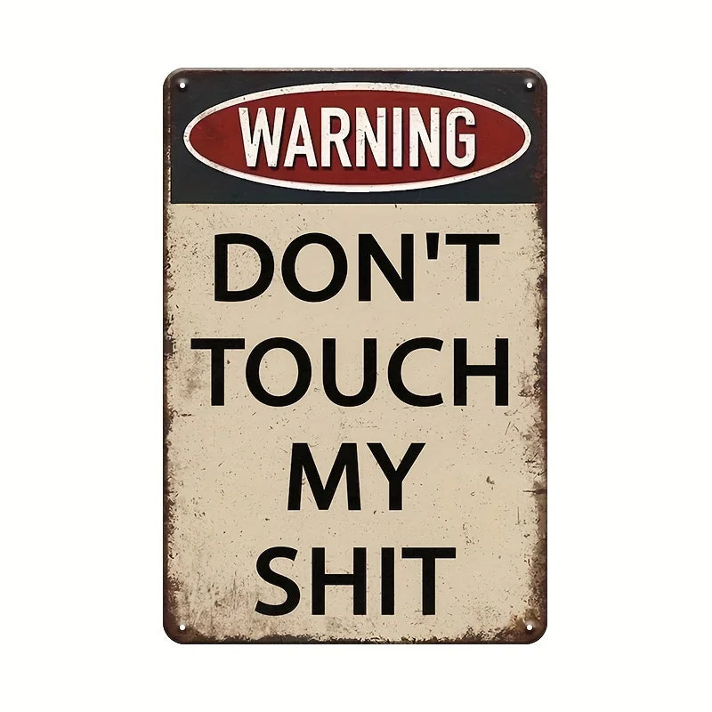 Vintage 'Don't Touch' Warning Metal Tin Sign – Retro Industrial Decor