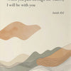 A soft, minimalist canvas featuring a biblical verse about passing through waters, depicted by layered, undulating earth tone