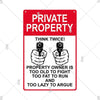 Red warning sign with text advising against fighting, running, and arguing with an elderly property owner.